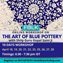 Load image into Gallery viewer, Recordings - Art of BLUE POTTERY with Shilpguru Gopal Saini ji