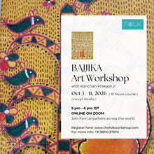 Load image into Gallery viewer, Bajjika Art Workshop
