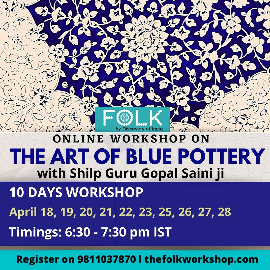 Recordings - Art of BLUE POTTERY with Shilpguru Gopal Saini ji