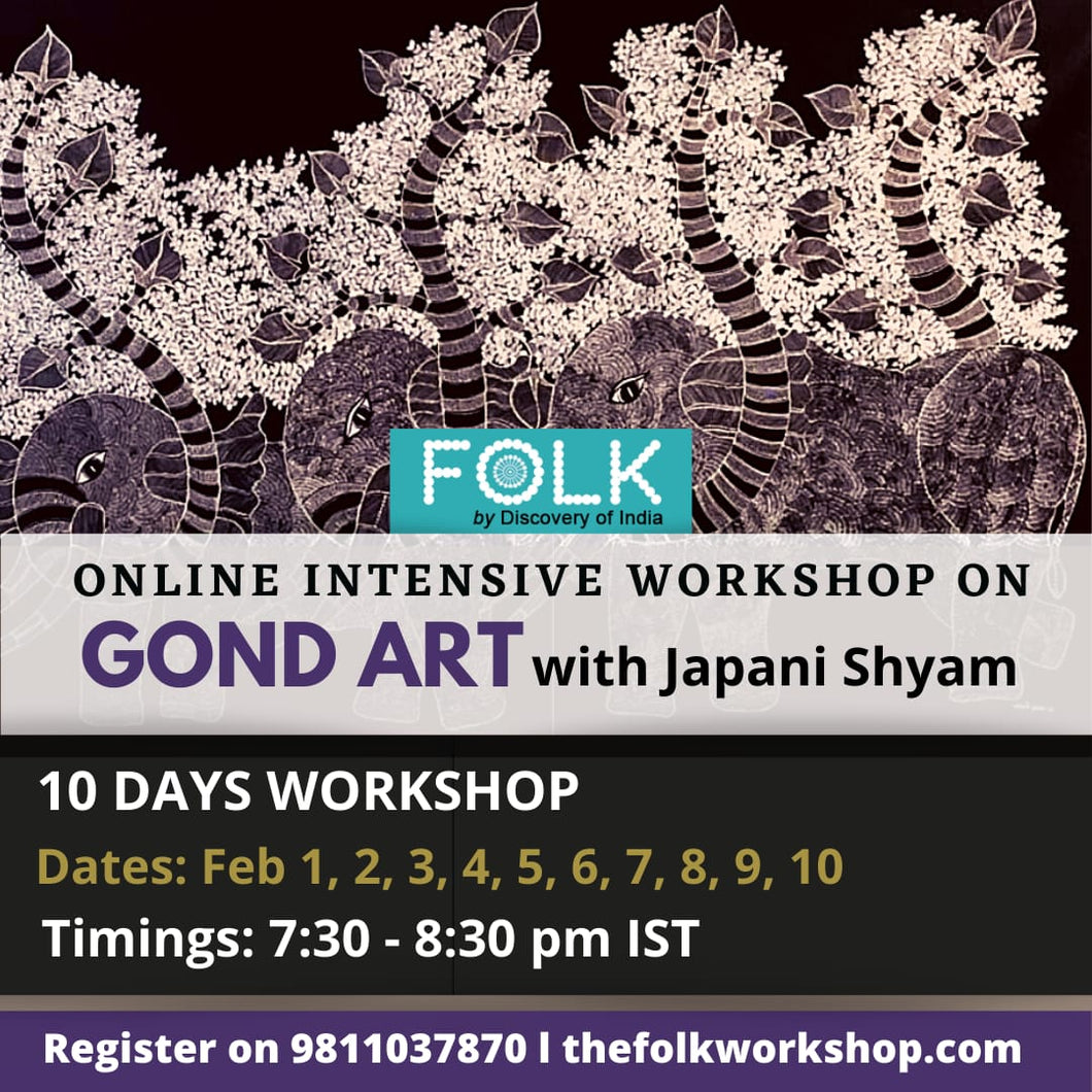 Gond Art Workshop 1-10 February 2022