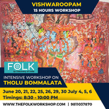 Load image into Gallery viewer, 15 hours workshop on Tholu Bomalatta by FOLK
